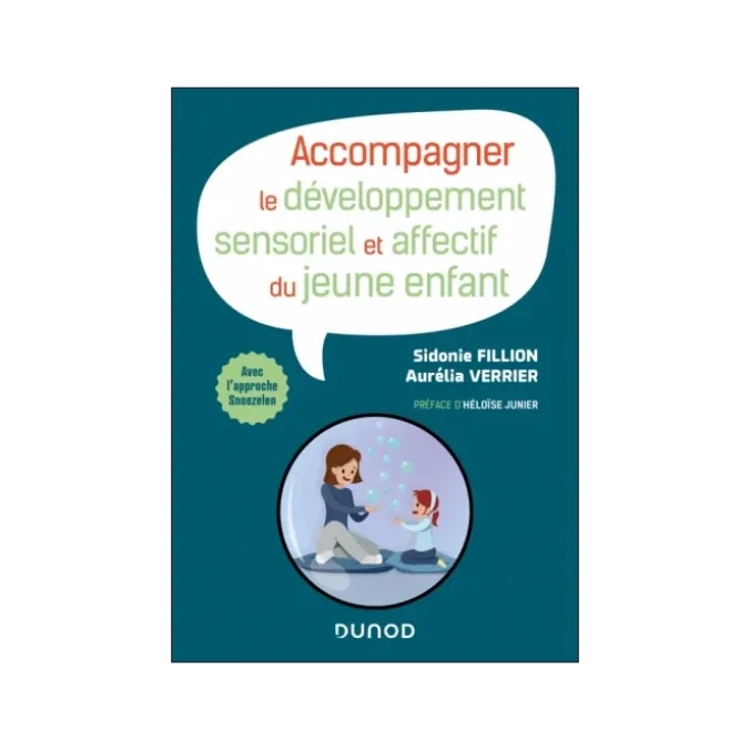 Accompagner le développement sensoriel et affectif du jeune enfant