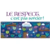 Affiche Le respect, c'est pas sorcier !