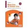 Bien lire et aimer lire - les gestes pour découvrir la lecture