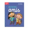 Bons trucs font les bons amis