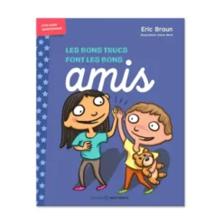 Bons trucs font les bons amis