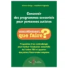 Concevoir des programmes sensoriels pour personnes autistes
