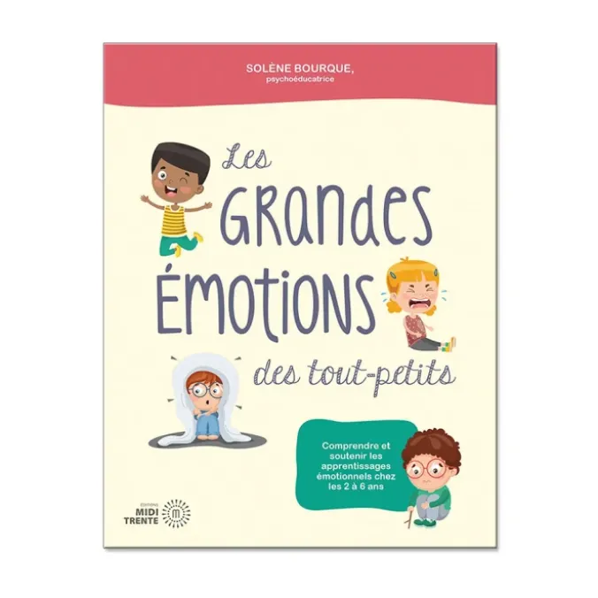 Grandes émotions des tout-petits