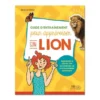 Guide d'entrainement pour apprivoiser son lion