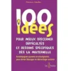 100 idées pour mieux discerner difficultés et besoins spécifiques dès la maternelle