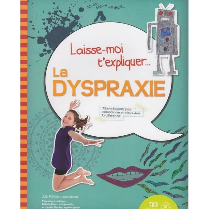 Laisse-moi t'expliquer… la dyspraxie