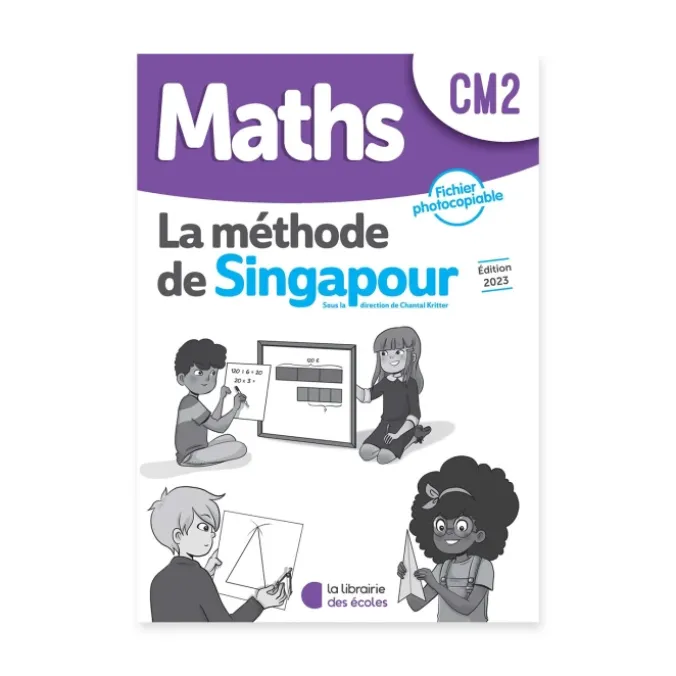 Maths CM2 - La méthode de Singapour - Fichier photocopiable