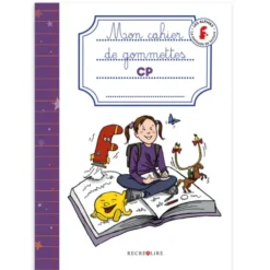 Mon cahier de gommettes Alphas - GS ou CP - CP