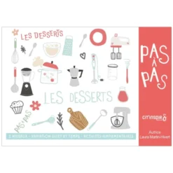 Pas à pas les recettes : les desserts