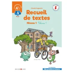 Recueil de textes - Niveau 1 Volume 1
