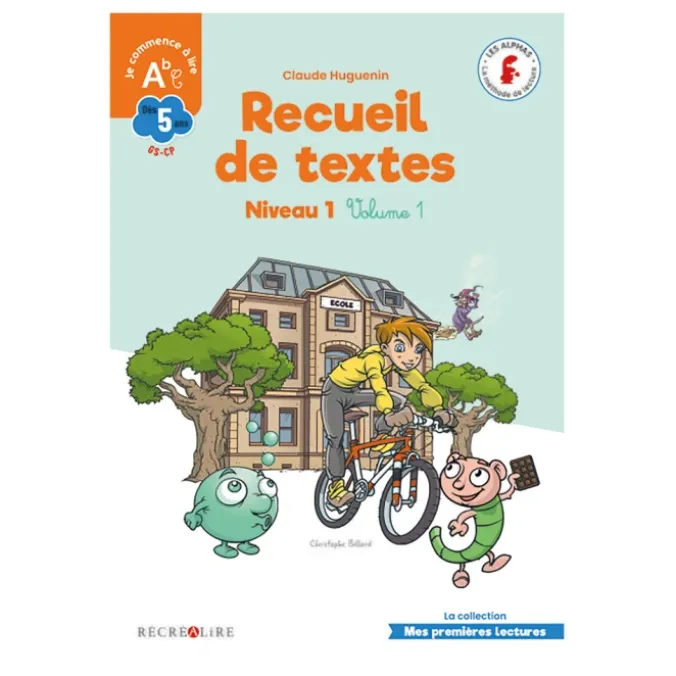 Recueil de textes - Niveau 1 Volume 1
