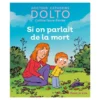 Si on parlait de la mort