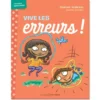 Vives les erreurs !